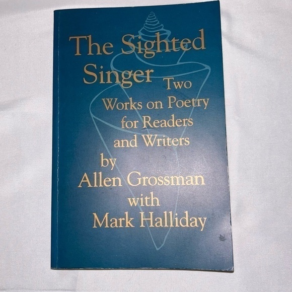 Book Paperback: The Sighted Singer: Two Works on Poetry for Readers and Writers - Picture 1 of 5